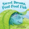 Sweet Dreams, Pout-Pout Fish (Hardcover) - Deborah Diesen Photo