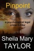 Pinpoint - A Psychological Legal Crime Thriller (Paperback) - Sheila Mary Taylor Photo