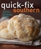 Quick-Fix Southern - Homemade Hospitality in 30 Minutes or Less (Paperback, Original) - Rebecca D Lang Photo