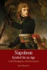 Napolean Symbol for an Age - A Brief History with Documents (Paperback) - Rafe Blaufarb Photo