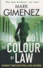 The Colour of Law (Paperback) - Mark Gimenez Photo