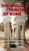 Spolia Churches of Rome - Recycling Antiquity in the Middle Ages (Paperback) - Maria Fabricius Hansen Photo