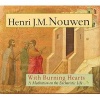 With Burning Hearts - A Meditation on the Eucharistic Life (Paperback) - Henri JM Nouwen Photo