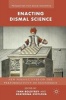 Enacting Dismal Science 2016 - New Perspectives on the Performativity of Economics (Hardcover, 1st ed. 2017) - Ivan A Boldyrev Photo