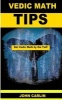 Vedic Math Tips - Easy Vedic Mathematics (Paperback) - John Carlin Photo