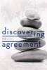 Discovering Agreement - Contracts That Turn Conflict Into Creativity (Hardcover) - Linda Alvarez Photo