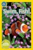 Swim, Fish! - Explore the Coral Reef (Paperback) - Susan B Neuman Photo