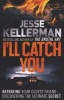 I'll Catch You (Paperback) - Jesse Kellerman Photo