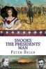 Snooks the Presidents' Man - 1864 - 1865 (Paperback) - Peter Brian Photo