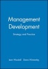 Management Development - Strategy and Practice (Paperback) - Diana Winstanley Photo