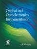 Optical and Optoelectronic Instrumentation (Hardcover) - A K Ganguly Photo