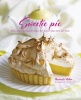 Sweetie Pie - Deliciously Indulgent Recipes for Dessert Pies, Tarts and Flans (Hardcover) - Hannah Miles Photo