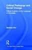 Critical Pedagogy and Social Change - Critical Analysis on the Language of Possibility (Hardcover) - Seehwa Cho Photo