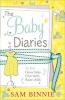 The Baby Diaries (Paperback) - Sam Binnie Photo