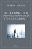 Die 4 Prinzipien Einer Aussergewohnlichen Fuhrungskraft (German, Hardcover) - Patrick M Lencioni Photo