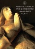 Medieval Church and Churchyard Monuments (Paperback) - Sally Badham Photo