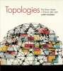 Topologies - The Urban Utopia in France, 1960--1970 (Paperback) - Larry Busbea Photo