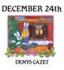 December 24th (Paperback) - Denys Cazet Photo