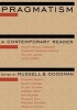 Pragmatism - A Contemporary Reader (Paperback) - Russell B Goodman Photo