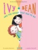 Ivy and Bean and the Ghost That Had to Go (Hardcover) - Annie Barrows Photo