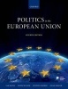 Politics in the European Union 4e (Paperback, 4th Revised edition) - Ian Bache Photo