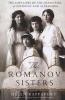 The Romanov Sisters - The Lost Lives of the Daughters of Nicholas and Alexandra (Hardcover) - Helen Rappaport Photo