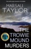 The Trowie Mound Murders (Paperback) - Marsali Taylor Photo