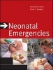 Neonatal Emergencies (Paperback) - Richard M Cantor Photo