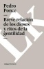 Breve Relacion de los Dioses y Ritos de la Gentilidad (Spanish, Paperback) - Pedro Ponce Photo