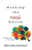 Winning the Mind Battle - Gaining Control of Your Soul (Paperback) - Kylie Oaks Gatewood Photo