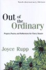 Out of the Ordinary - Prayers, Poems and Reflections for Every Season (Paperback, 10th Anniversary edition) - Joyce Rupp Photo