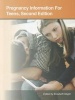 Pregnancy Information for Teens (Hardcover, 2nd) - Elizabeth Magill Photo