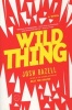 Wild Thing (Paperback) - Josh Bazell Photo