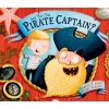 Are You the Pirate Captain? (Paperback) - Gareth P Jones Photo