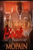 Pulled Back in - The Streets Don't Treat Everybody the Same (Paperback) - Moses Taylor Photo