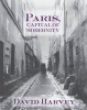 Paris, Capital of Modernity (Paperback, New edition) - David Harvey Photo