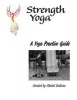 A Yoga Practice Guide for the Everyday Yogi! - A Teacher Training Manual for the Yoga Teacher Within (Paperback) - MS Christi K Sullivan Photo