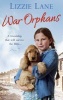 War Orphans (Paperback) - Lizzie Lane Photo