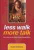 Less Walk More Talk - How Celtel and the Mobile Phone Changed Africa (Hardcover, New) - Russell Southwood Photo