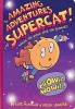 The Amazing Adventures of Supercat! - Making the World Safe for Blankies! (Hardcover) - Kate McMullan Photo