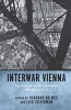 Interwar Vienna - Culture Between Tradition and Modernity (Hardcover, New) - Deborah Holmes Photo