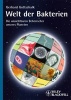 Welt Der Bakterien - Die Unsichtbaren Beherrscher Unseres Planeten (German, English, Paperback) - Gerhard Gottschalk Photo