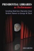 Presidential Libraries as Performance - Curating American Character from Herbert Hoover to George W. Bush (Paperback) - Jodi Kanter Photo