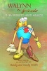 Walynn & Friends Even Robots Need Hearts (Paperback) - Randy Smith Photo