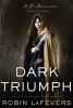 Dark Triumph (Paperback) - Robin LaFevers Photo