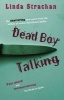 Dead Boy Talking (Paperback) - Linda Strachan Photo