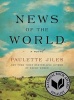 News of the World - A Novel (Hardcover) - Paulette Jiles Photo