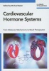 Cardiovascular Hormone Systems - From Molecular Mechanisms to Novel Therapeutics (Hardcover) - Michael Bader Photo