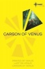 Carson of Venus SF Gateway Omnibus - Pirates of Venus, Lost on Venus, Carson of Venus (Paperback) - Edgar Rice Burroughs Photo