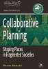 Collaborative Planning - Shaping Places in Fragmented Societies (Paperback, 2nd Revised edition) - Patsy Healey Photo